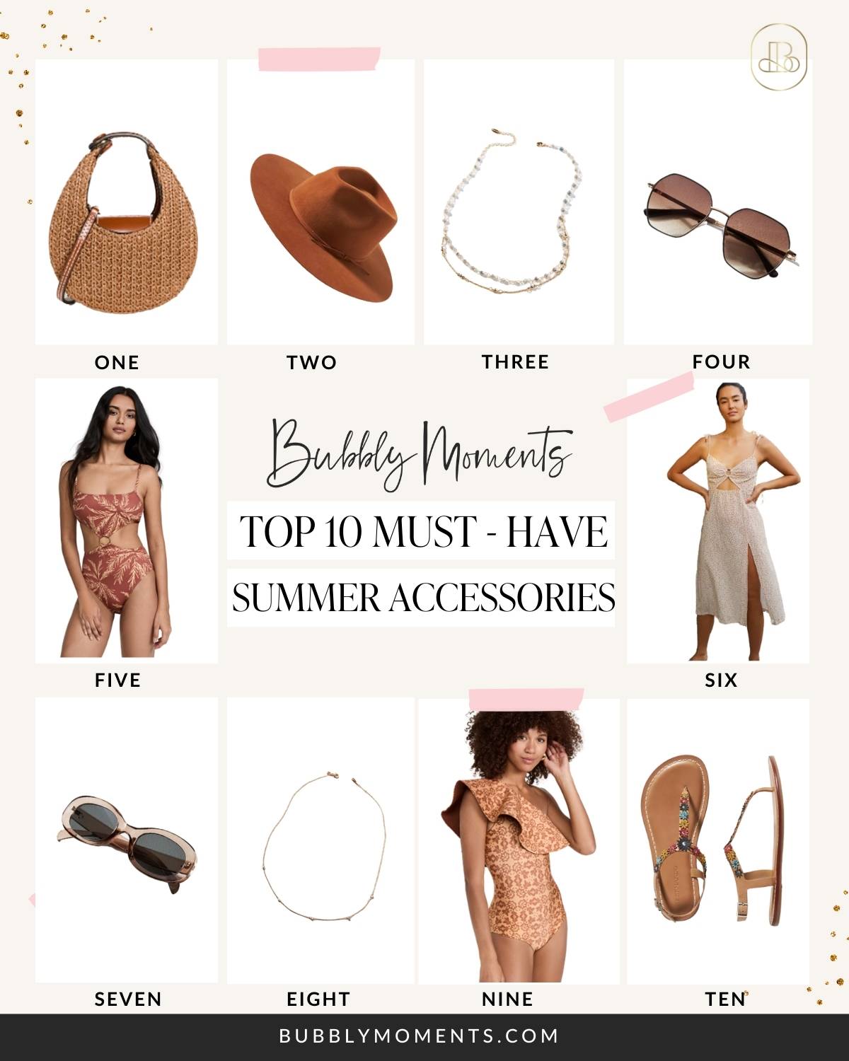 Must-Have Accessories | Summer Wardrobe | Summer Fashion | Bubbly Moments