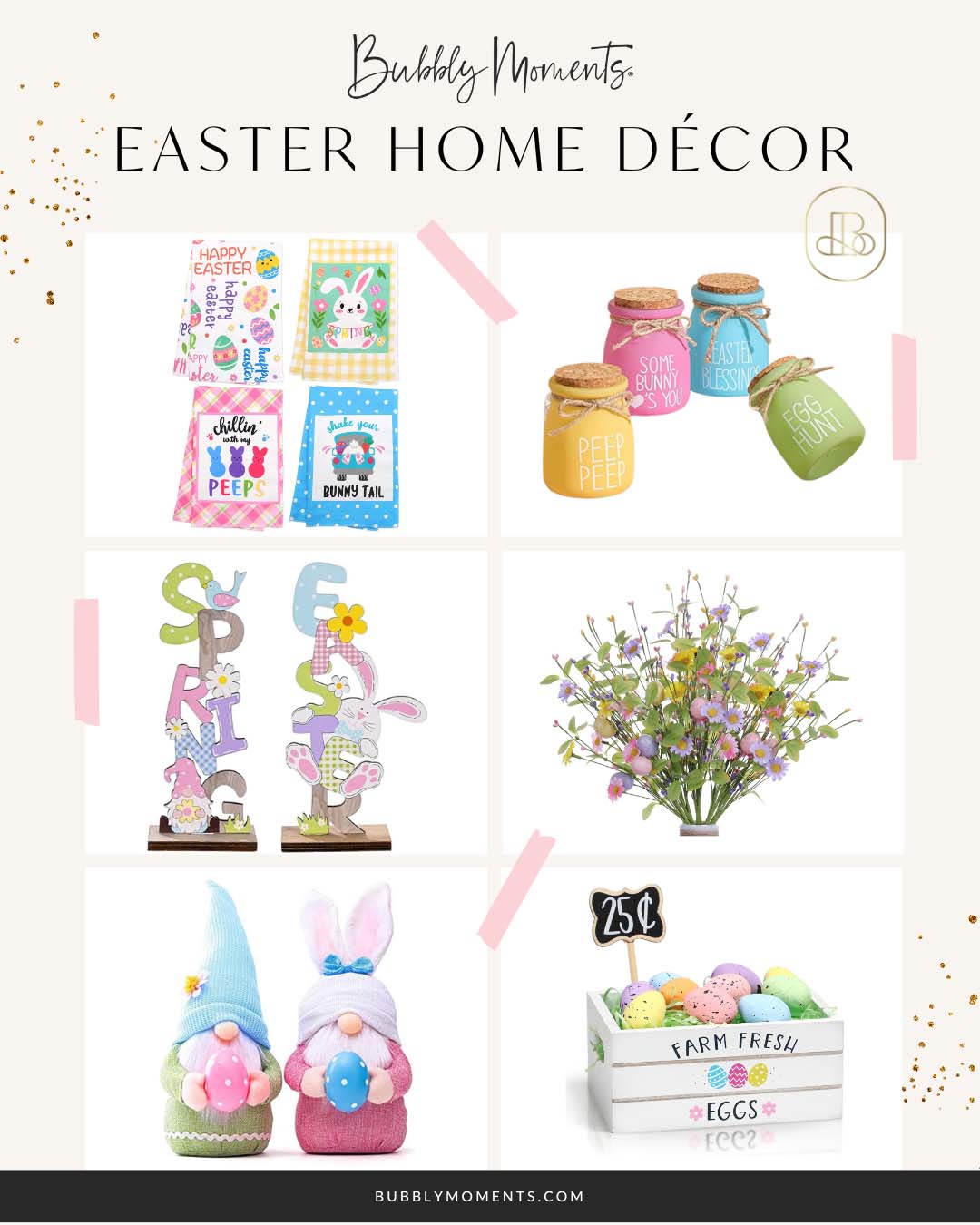 Easter Home Decor Finds | Easter Touches | Easter Joy | Easter Accents | Easter Vibes | Bubbly Moments