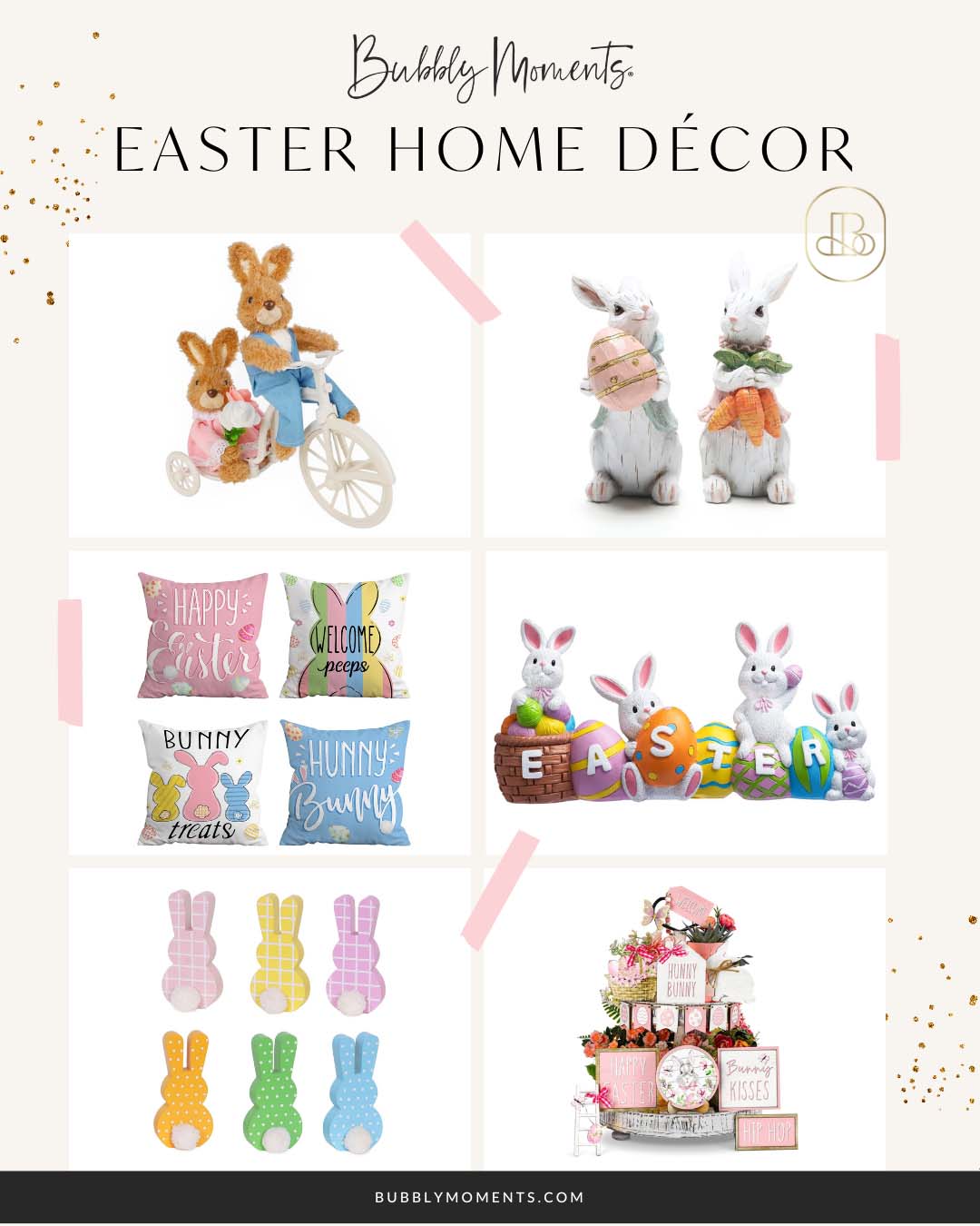 Easter Home Decor Finds | Easter Touches | Easter Joy | Easter Accents | Easter Vibes | Bubbly Moments